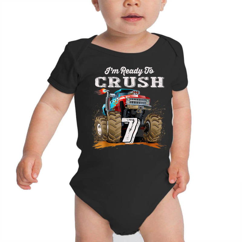 I'm Ready To Crush 7 Monster Truck 7th Birthday Gift Boys Baby Bodysuit | Artistshot