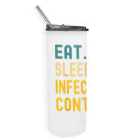 Vintage Retro Sunset Eat Sleep Infection Control T Shirt Skinny Tumbler | Artistshot