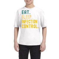 Vintage Retro Sunset Eat Sleep Infection Control T Shirt Youth Tee | Artistshot