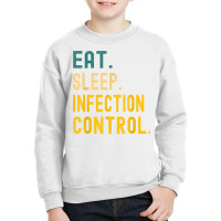 Vintage Retro Sunset Eat Sleep Infection Control T Shirt Youth Sweatshirt | Artistshot