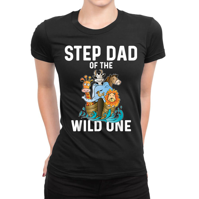 Mens Step Dad Of The Wild One Zoo Animals Ship Theme Ladies Fitted T-Shirt by Madam | Artistshot