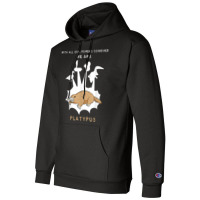 With Our Powers Combined We Are Platypus - Funny Champion Hoodie | Artistshot