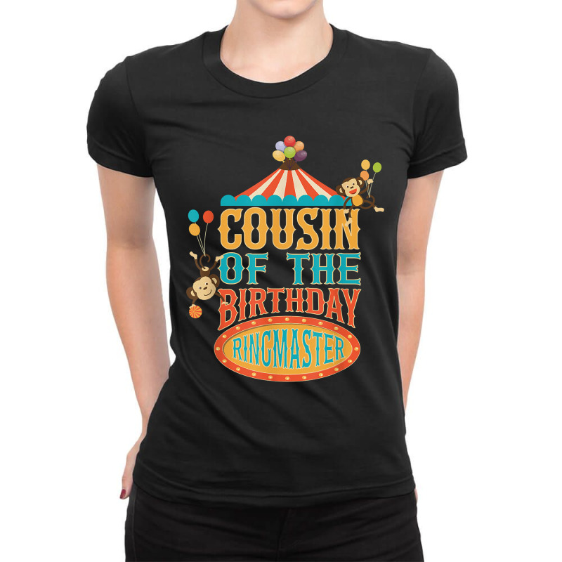 Cousin Of The Birthday Ringmaster Kids Circus Party B-day Ladies Fitted T-Shirt by ChristianLing | Artistshot