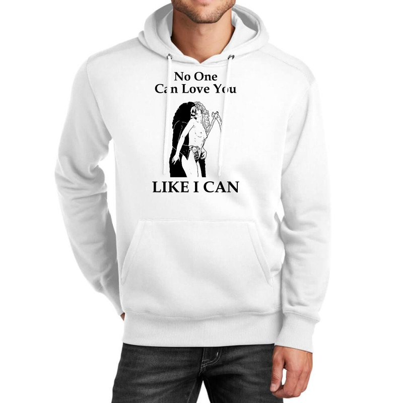 No One Can Love You Like I Can [tw] Unisex Hoodie | Artistshot