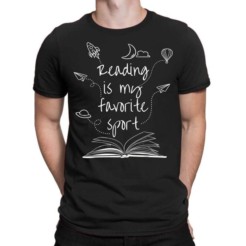 Reading Is My Favorite Sport Read More Books Lover Gift T-shirt | Artistshot