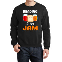 Reading Is My Jam I Love To Read Books Gift Crewneck Sweatshirt | Artistshot