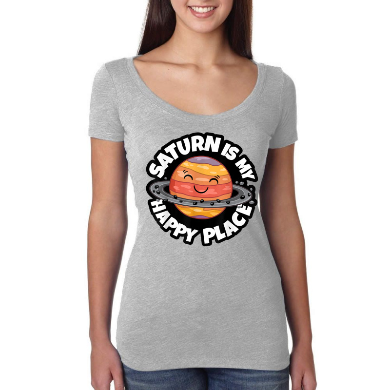 Saturn Is My Happy Place   Saturn Planet Space Lover T Shirt Women's Triblend Scoop T-shirt by cm-arts | Artistshot