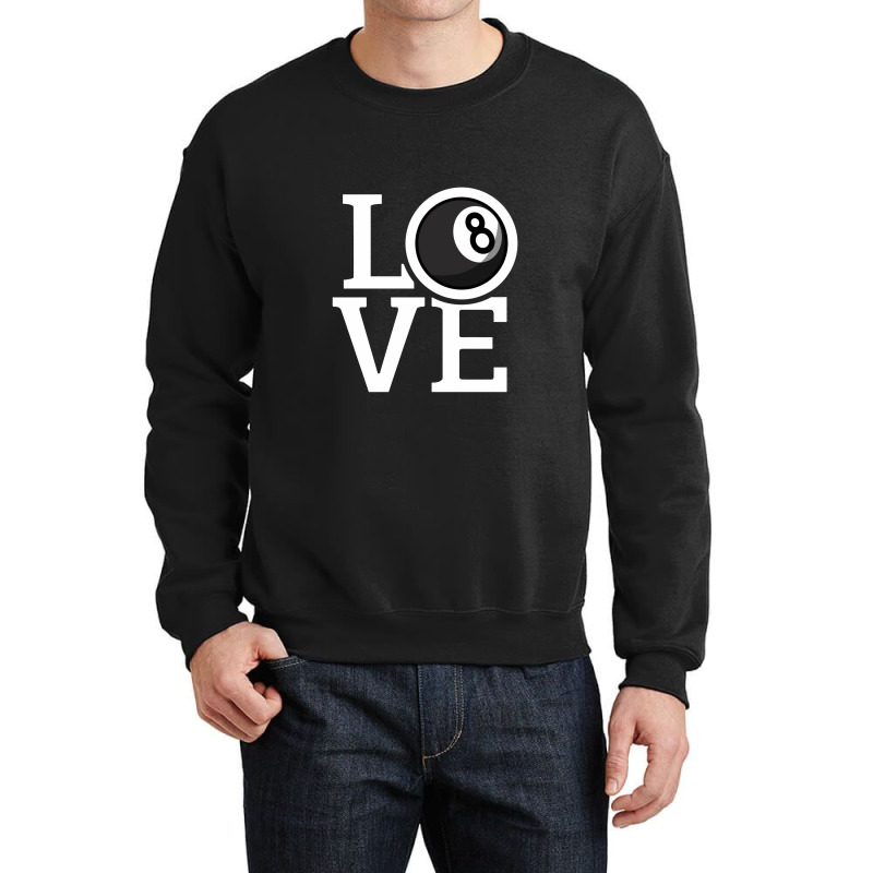 Love Billiards Crewneck Sweatshirt | Artistshot