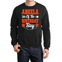 Abuela Of The Birthday Boy Basketball Matching Family Party Crewneck Sweatshirt | Artistshot