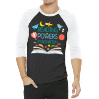 Reading Powers Imagination Books Bibliophile Teacher 3/4 Sleeve Shirt | Artistshot