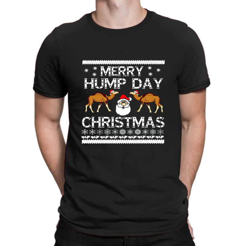 Merry Hump Day Ugly T-shirt | Artistshot