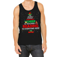 Reading Teacher Christmas - Elf Christmas Cheer Tank Top | Artistshot