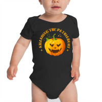 Smashing The Patriarchy Pumpkin Halloween With Feminism Baby Bodysuit | Artistshot