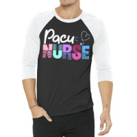 Pacu Nurse Crew Cute Post Anesthesia Care Unit Pacu Nurse 3/4 Sleeve Shirt | Artistshot