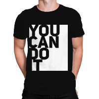 You Can Do It All Over Men's T-shirt | Artistshot