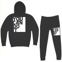 You Can Do It Hoodie & Jogger Set | Artistshot