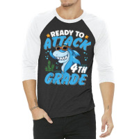 Ready To Attack 4th Grade Apparel Back To School Shark Boys 3/4 Sleeve Shirt | Artistshot