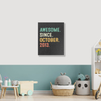 Awesome Since October 2013 9th Birthday Gifts 9 Year Old Boy Portrait Canvas Print | Artistshot