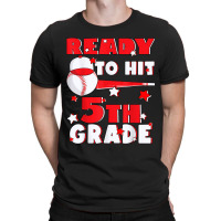 Ready To Hit 5th Grade Baseball Teacher Kids Back To School T-shirt | Artistshot