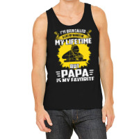 Welder Dad T  Shirt I've Been Called A Lot Of Names Is My Lifetime But Tank Top | Artistshot