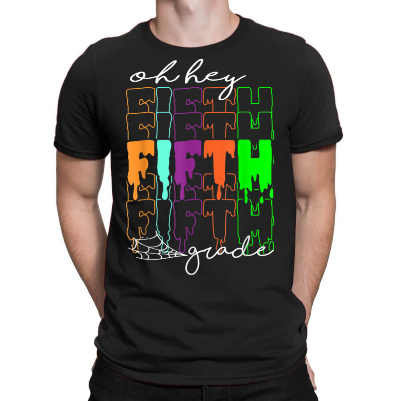 Halloween Costume Oh Hey Fifth Grade Teachers Student T-shirt | Artistshot