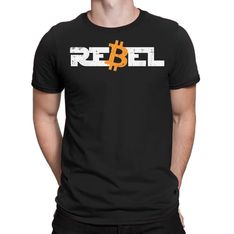 Rebel Bitcoin Crypto Cryptocurrency Trader Miner Men Women T-shirt | Artistshot