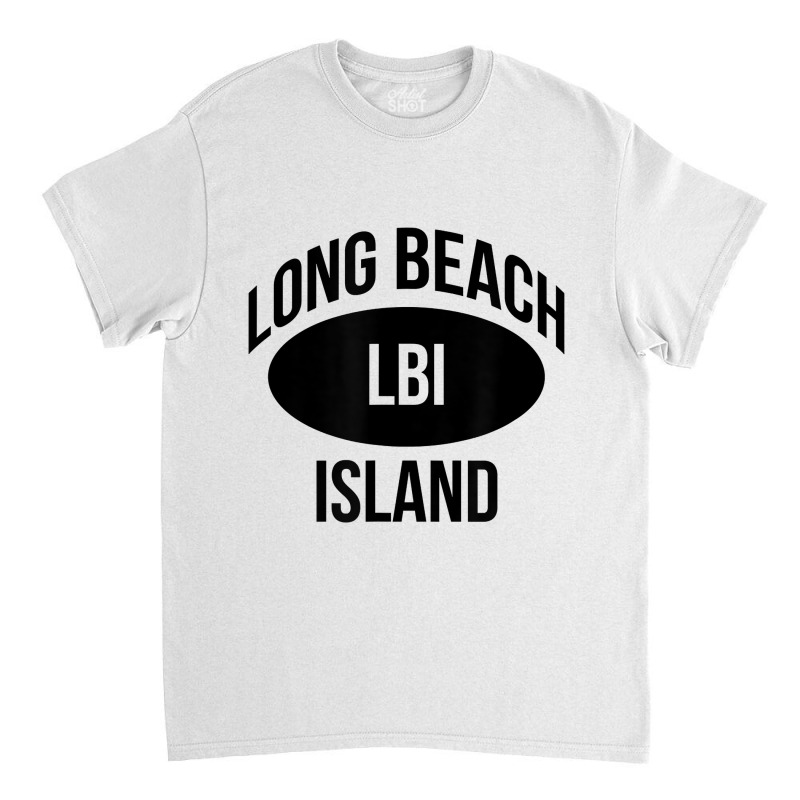 Lbi, New Jersey, The Shores, Long Beach Island Classic T-shirt by TeriAndrea | Artistshot