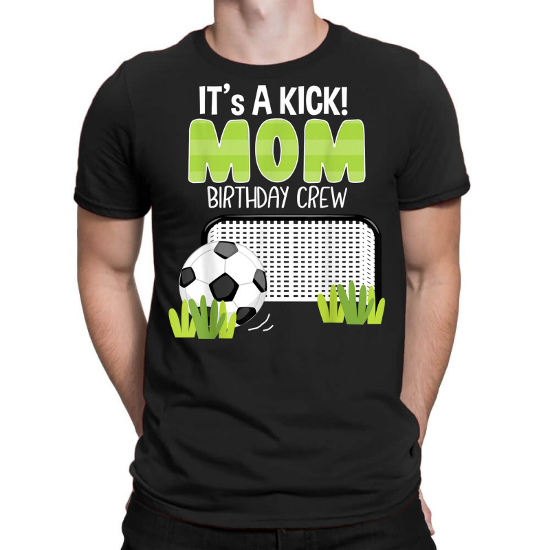 Soccer Mom Birthday Crew Soccer Bday Party Family Matching T-shirt | Artistshot