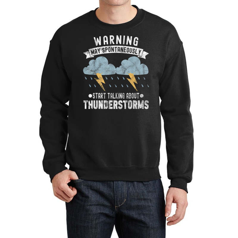 Storm Chaser Thunderstorm Storm Chasing Tornado Crewneck Sweatshirt by Uniform | Artistshot