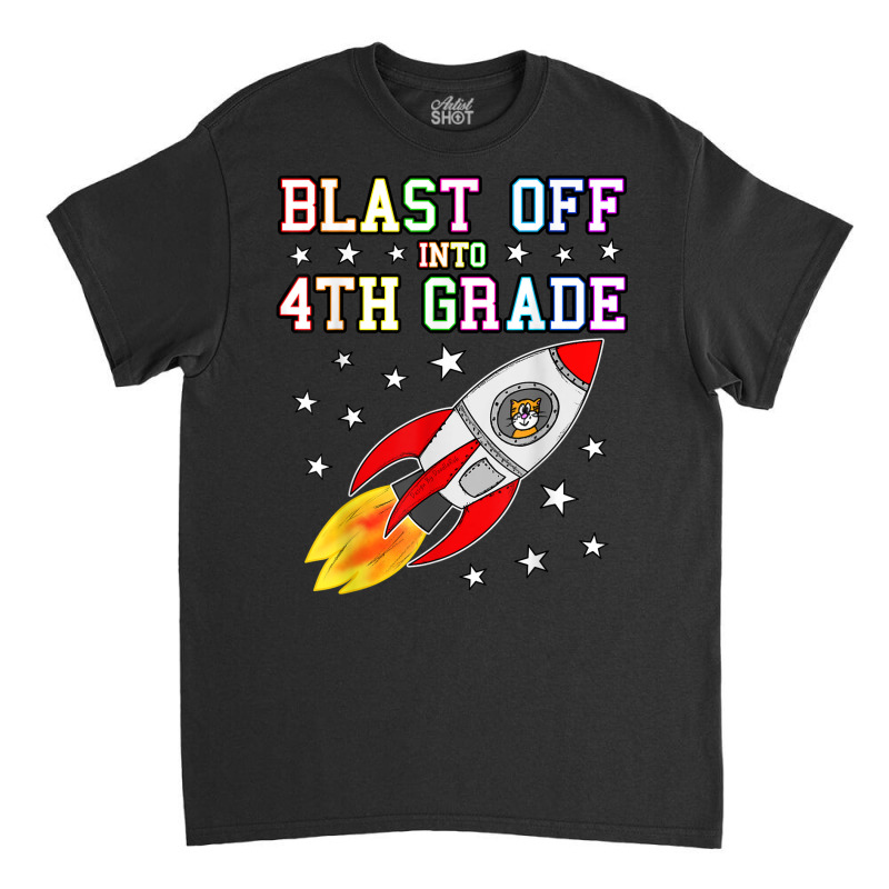 4th Grade Rocket Classic T-shirt by Color | Artistshot