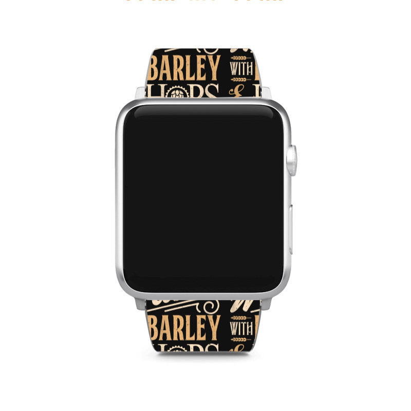 Beer Brewer Craft Brew I Like My Water With Barley And Hops Apple Watch Band | Artistshot