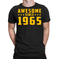 Awesome Since 1965 Birthday T-shirt | Artistshot