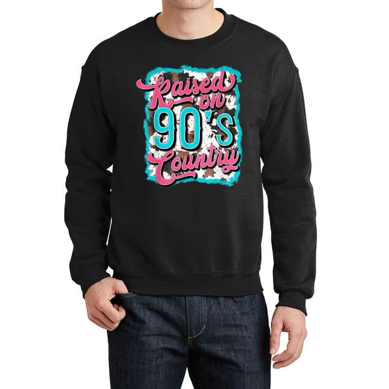 Raised On 90's Country Vintage Cow Look Crewneck Sweatshirt | Artistshot