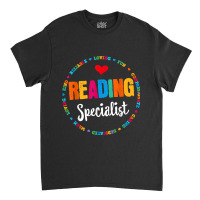 Reading Teacher Literacy Coach Principal Reading Specialist Classic T-shirt | Artistshot