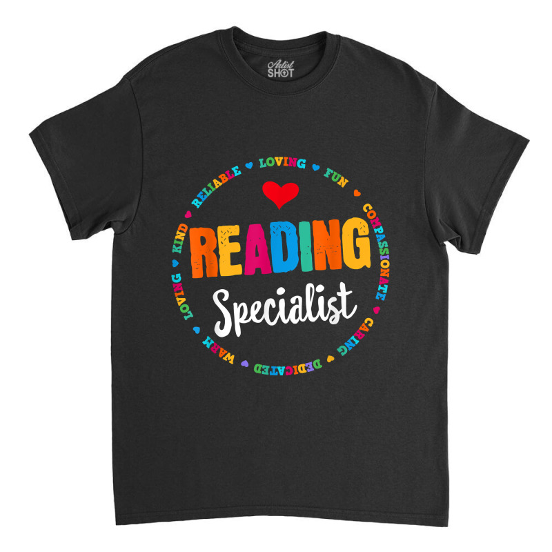 Reading Teacher Literacy Coach Principal Reading Specialist Classic T-shirt by TysonBoyer | Artistshot