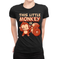 Kids This Little Monkey Is 6 Monkey Ape Animale 6th Birthday Ladies Fitted T-shirt | Artistshot