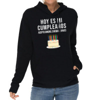 Hoy Es Mi Cumpleaã±os Birthday Spanish Playera Lightweight Hoodie | Artistshot