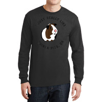 Cute And Funny I Just Really Like Guinea Pigs Ok Tshirt 54 Long Sleeve Shirts | Artistshot