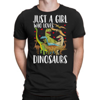 Dinosaur Just A Girl Who Loves Dinosaurs Brachiosaurus T Shirt T-shirt | Artistshot