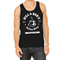 Bill And Bob's Coffee Shop Aa Recovery Gift Tank Top | Artistshot