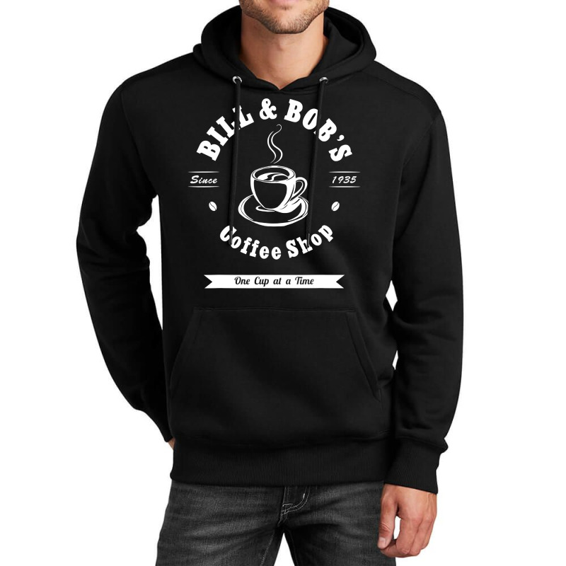 Bill And Bob's Coffee Shop Aa Recovery Gift Unisex Hoodie | Artistshot