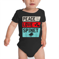 Peace Love Spinet Musical Instrument Spinet Harpsichord Baby Bodysuit | Artistshot