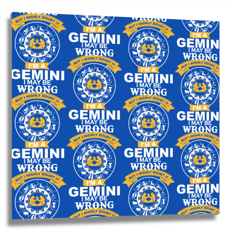 Gemini -i Am A Gemini Metal Print Square | Artistshot