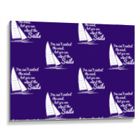 You Can't Control Wind But Adjust The Sails Metal Print Horizontal | Artistshot