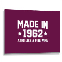 Made In 1962 Aged Like A Fine Wine Metal Print Horizontal | Artistshot