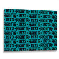 Made In 1973 Aged Like A Fine Wine Metal Print Horizontal | Artistshot