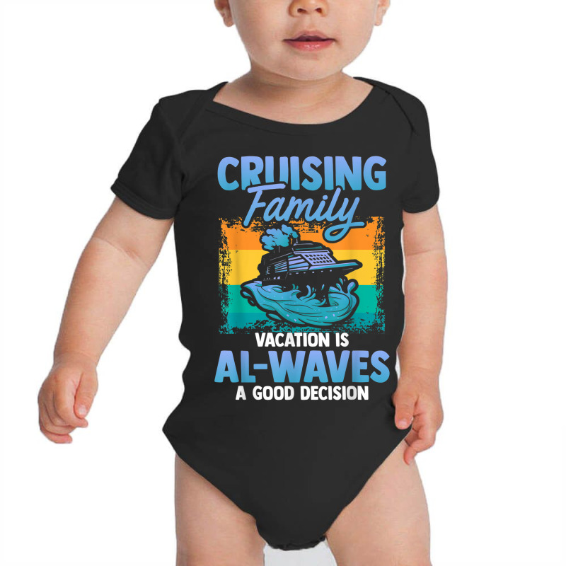 Cruising Vacation   Cruise Ship Baby Bodysuit | Artistshot