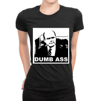 Dumb Ass Ladies Fitted T-shirt | Artistshot