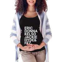 Eric Donna Kelso Jackie Hyde _amp_ Fez Maternity Scoop Neck T-shirt | Artistshot