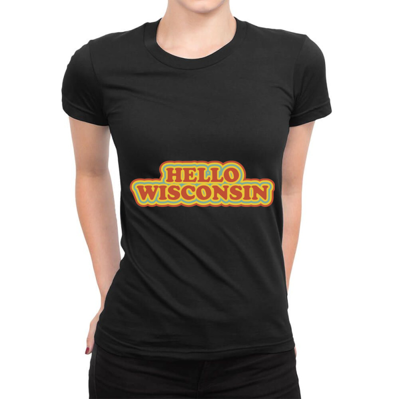 Hello Wisconsin Ladies Fitted T-Shirt by cm-arts | Artistshot